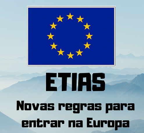 ETIAS, novas regras para entrar na Europa